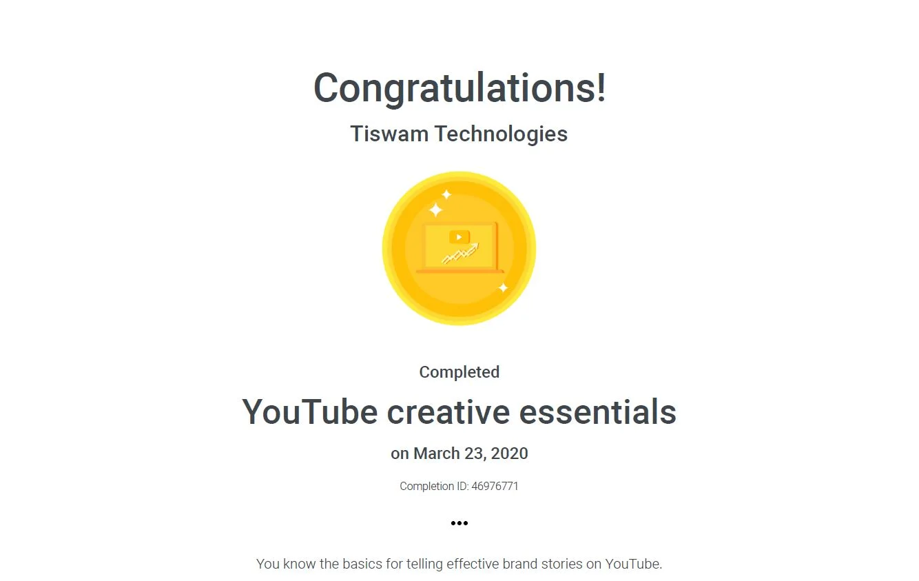 YouTube creative essentials certificate awarded to Tiswam Technologies